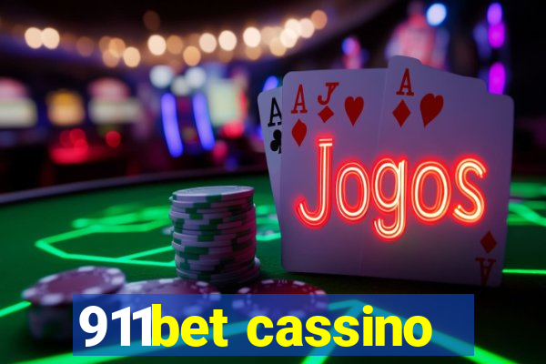 911bet cassino